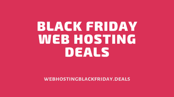 Best Black Friday Web Hosting Deals 2019 Images, Photos, Reviews