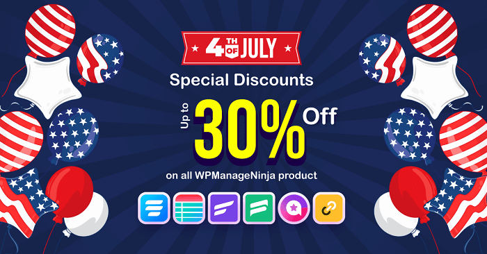 4th July Special Discount on WP Manage Ninja